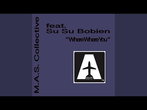 Where Where You (M.A.S. Collective Club Mix)