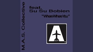 Where Where You (M.A.S. Collective Club Mix)