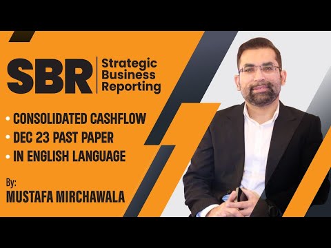 ACCA SBR Consolidated Cashflow Dec 2023 Past Paper | Kabelo Group | Mustafa Mirchawala (English)
