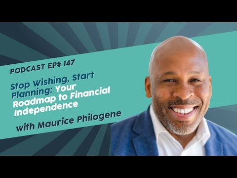 147. A Beginner's Guide to Building Wealth with Maurice Philogene