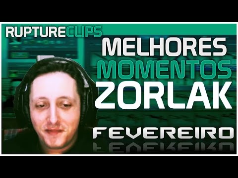 ZORLAK: MELHORES MOMENTOS FEVEREIRO
