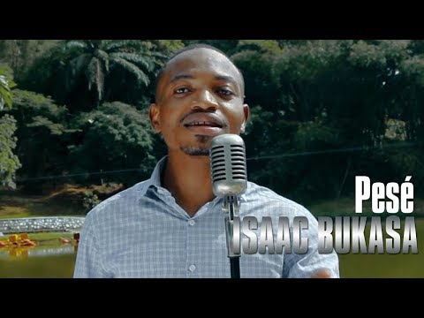Isaac Bukasa - Pesé | Clip officiel