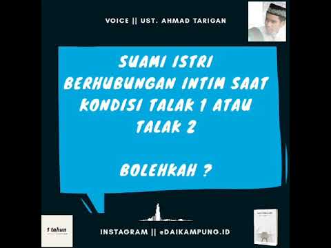 BOLEHKAH SUAMI ISTRI BERHUBUNGAN INTIM SAAT KONDISI TALAK 1 ATAU TALAK 2 ?