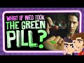Red Pill Blue Pill Green Pill The Matrix Comedy
