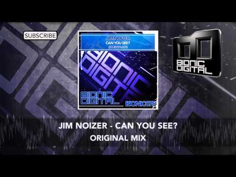 Jim Noizer - Can You See