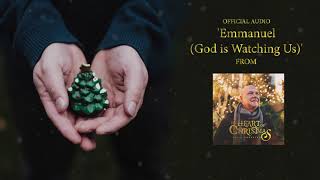 Emmanuel (God Is Watching Us)