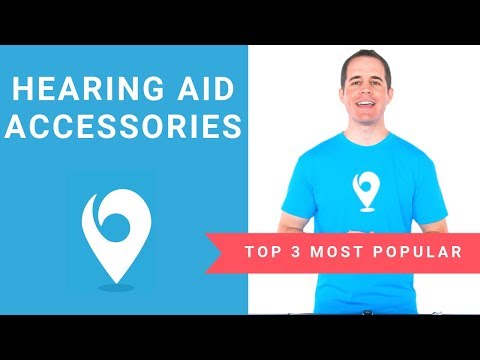 Top 3 Most Popular Hearing Aid Accessories
