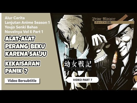 SEMUA ALAT PERANG BEKU KARENA SALJU ! NEGARA ILDOA BERGERAK! BAHAS YOUJO SENKI (LANJUTAN ANIME (7))