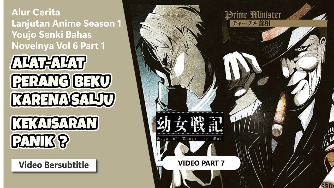 SEMUA ALAT PERANG BEKU KARENA SALJU ! NEGARA ILDOA BERGERAK! BAHAS YOUJO SENKI (LANJUTAN ANIME (7))