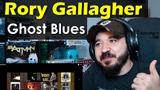 RORY GALLAGHER - Ghost Blues | FIRST TIME REACTION