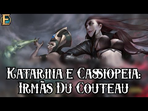Katarina e Cassiopeia: Irmãs Du Couteau - História Familia Du Couteau 1/4