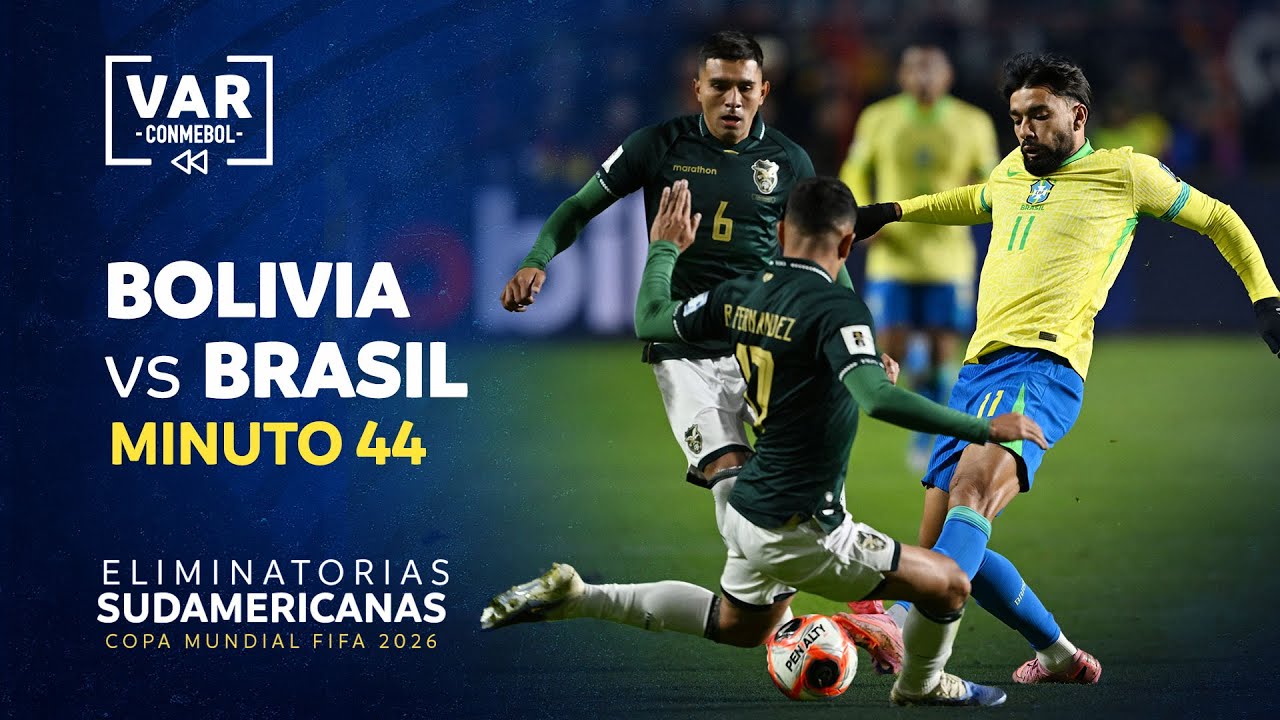 ELIMINATORIAS 2026 | REVISIÓN VAR | BOLIVIA vs. BRASIL | MINUTO 44 | OFR - PENAL