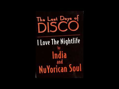 India & NuYorican Soul - I love the Nightlife (Disco 'Round Soul Dub)