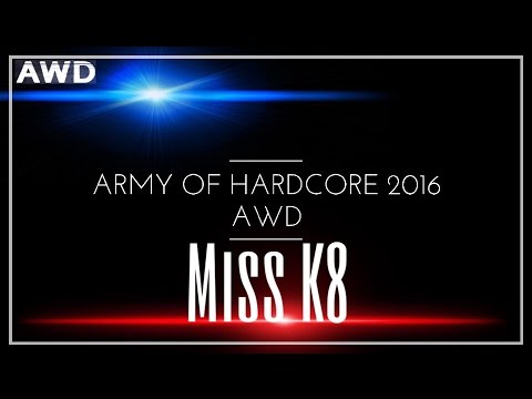 Army of Hardcore 2016 Miss K8