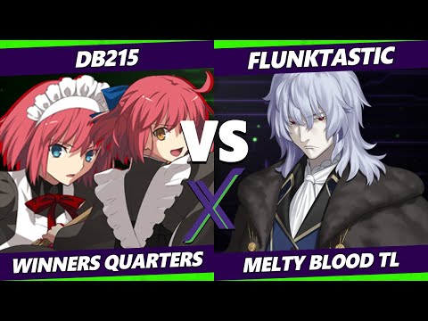F@X 449 Winners Quarters - DB215 (Hisui) Vs. Flunktastic (Vlov) Melty Blood: Type Lumina