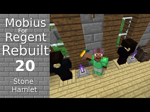 Mobius For Regent Rebuilt: 20 - Stone Hamlet - Fortification Barracks - Modded Minecraft