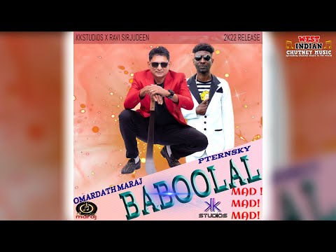 Omardath Maraj X Pternsky - Baboolal (2022 Chutney Soca)