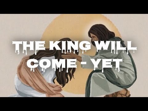 1 HOUR LOOP VIDEO|THE KING WILL COME - YET | subscribe!