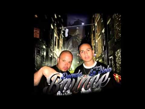 DUENDE FT. LA BOLA "BOUNCE"