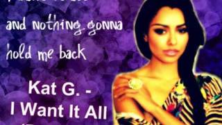 Katerina Graham - I Want It All (Lyrics)