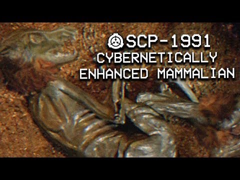 SCP-1991 - Cybernetically Enhanced Mammalian : Object Class - Safe : Mechanical SCP