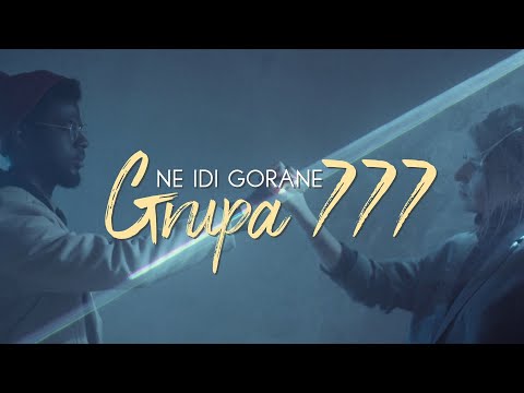 Grupa 777 - Ne idi Gorane (Official lyric video)