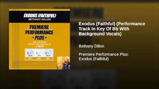 Exodus (Faithful) (Performance Track In Key Of Bb With Background Vocals)