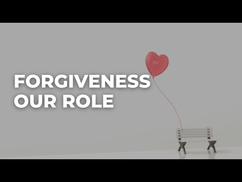 Forgiveness: Our Role - Daniel Stojčić