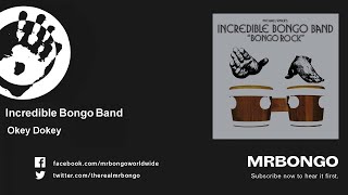 Incredible Bongo Band - Ohkey Dokey