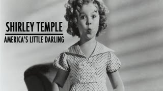 Shirley Temple - America&#39;s Little Darling (Full Biography)