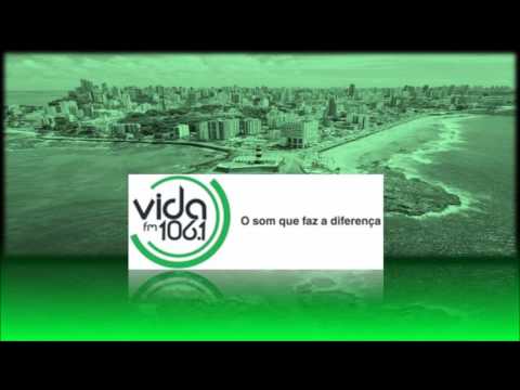 Antigo Prefixo - Vida FM - 106,1 MHz - Salvador/BA
