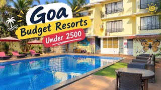 Goa budget hotels near beach | Goa Resorts under 3000 | north Goa budget stays 