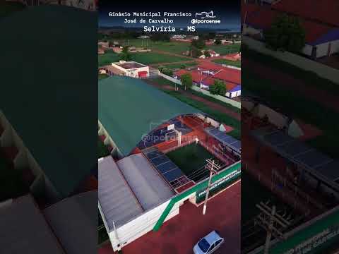 SELVÍRIA MS, PROJETO VISÃO AÉREA - GINÁSIO MUNICIPAL FRANCISCO JOSÉ DE CARVALHO.