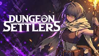 仲間が二度と復活しないダンジョンゲーム【ダンジョンセトラーズ Dungeon Settlers】