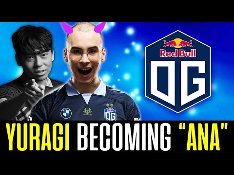 OG.Yuragi Practice All "ANA's Hero Pool" - THIS IS THE WAY DOTA 2