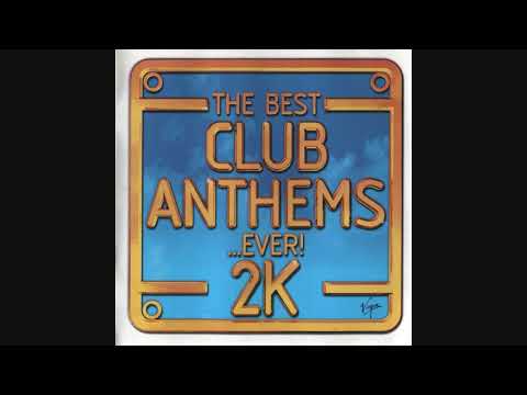 The Best Club Anthems...Ever! 2K - CD2
