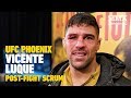 UFC Phoenix: Vicente Luque on Fight of the Year Candidate: 'I Was Enjoying Myself A Lot'