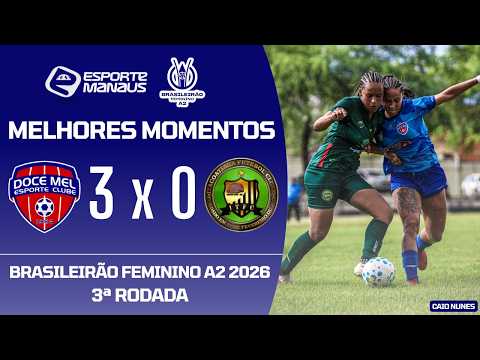 Doce Mel 3x0 Itacoatiara FC