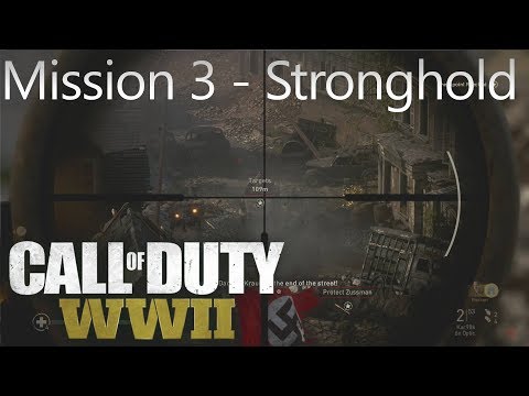 Call of Duty: WW2 - Mission 3 Stronghold - Campaign Playthrough COD WW II [Full HD]