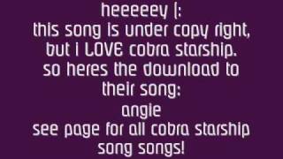 Cobra Starship- Angie DOWNLOAD LINK!