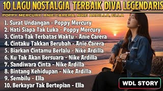 Download lagu 10 Lagu Nostalgia Terbaik | Diva Legendaris Indonesia & Malaysia | Cover Pop & Slow Rock – WDL STORY mp3