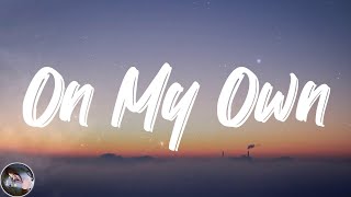 Ross Lynch - On My Own (Lyrics)