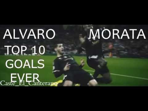 Alvaro Morata - Top 10 Goals & 5 Assists Ever
