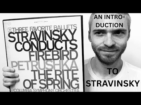 An Introduction To Stravinsky - His Life And Music