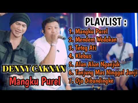 MANGKU PUREL - DENNY CAKNAN Feat ANJI | FULL ALBUM TERBARU 2022