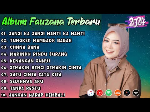LAGU MINANG TERBARU FULL ALBUM | FAUZANA - JANJI KA JANJI NANTI KA NANTI - TUNGKEK MAMBAOK RABAH