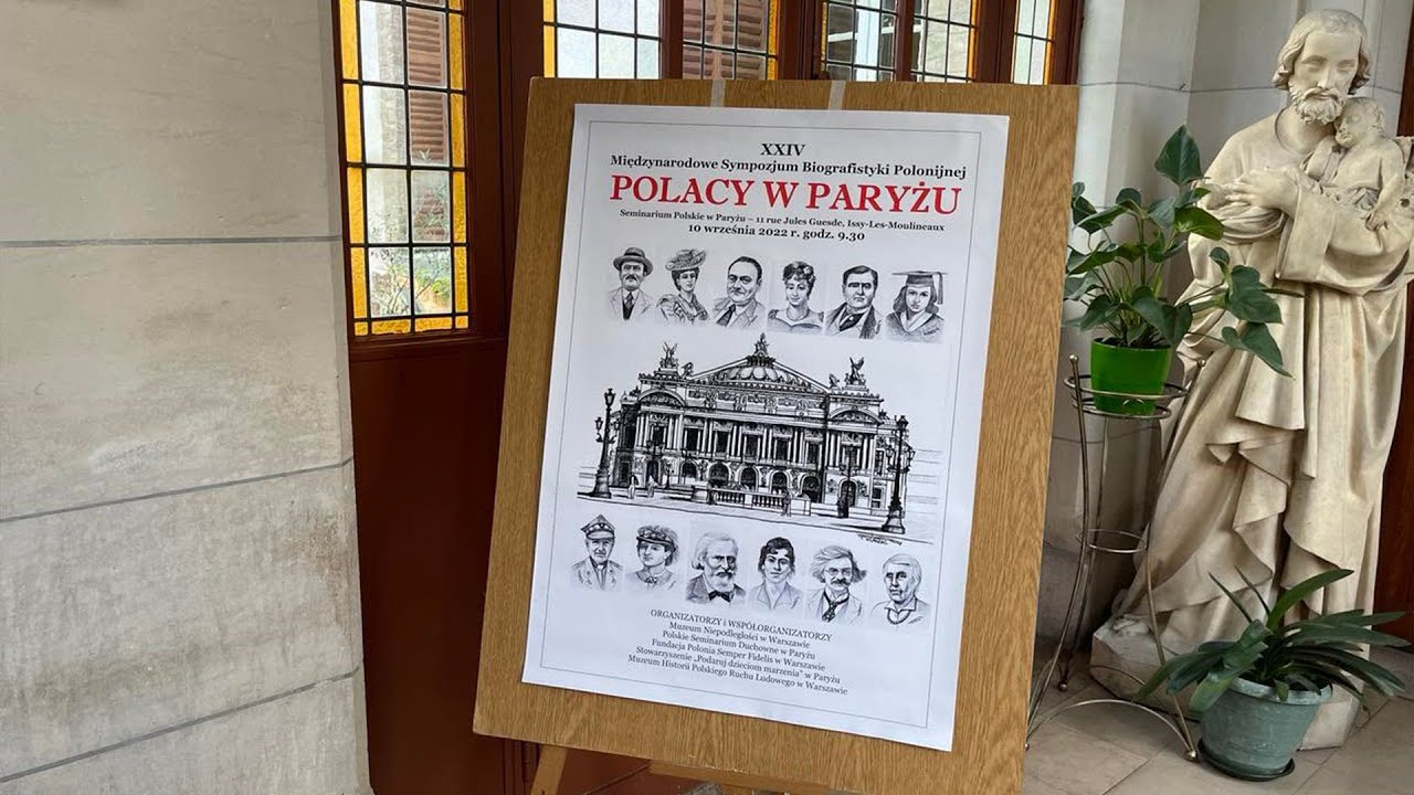 Polacy W Paryżu XXIV Międzynarodowe Sympozjum Biografistyki Polonijnej Cześć 1