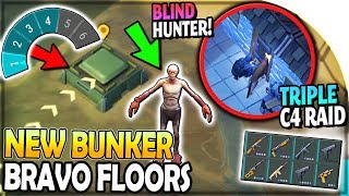 NEW BUNKER BRAVO FLOORS + BLIND HUNTER! (3x C4 SUPER BASE RAID) - Last Day on Earth Survival