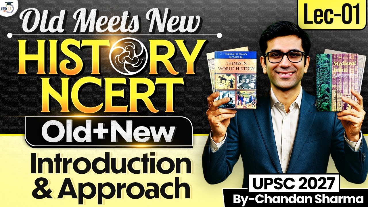 UPSC NCERT History for UPSC 2027 | Introduction | Lec 01 | StudyIQ IAS