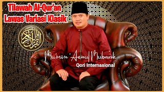 Download lagu tilawah alquran lawas klasik mumin ainul mubarok 2008 mp3